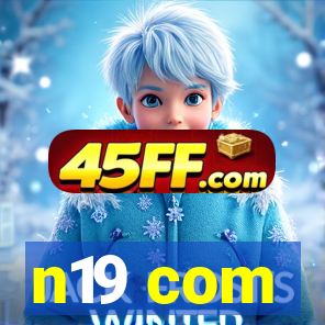 n19 com